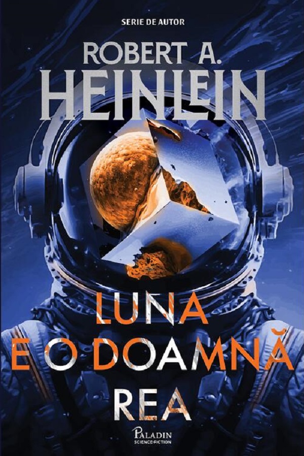 Cartea Luna e o doamna rea