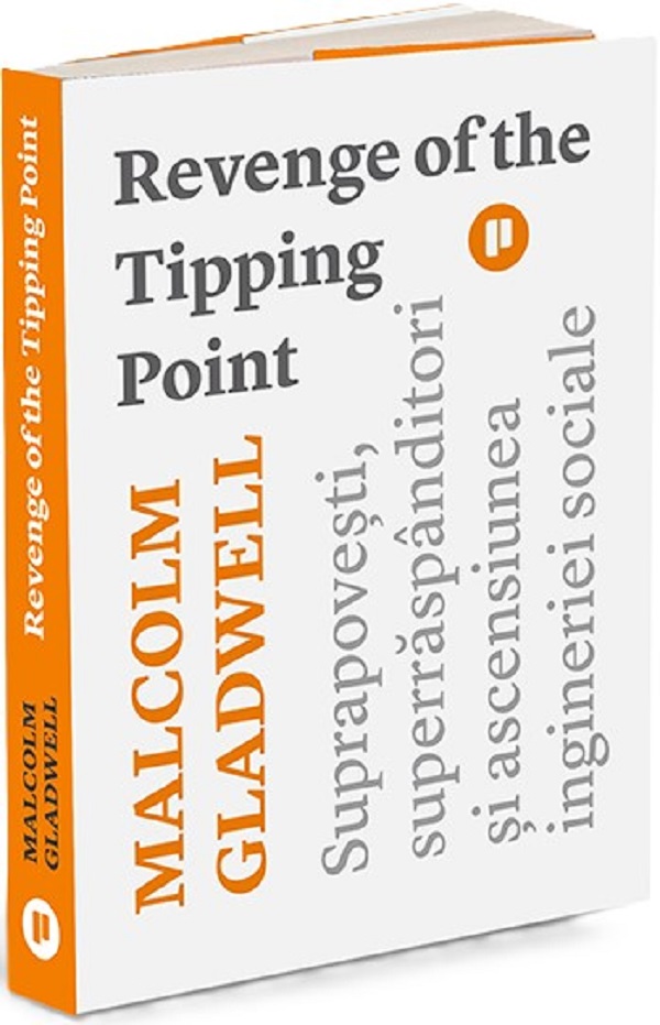 Cartea Revenge of the Tipping Point de Malcolm Gladwell