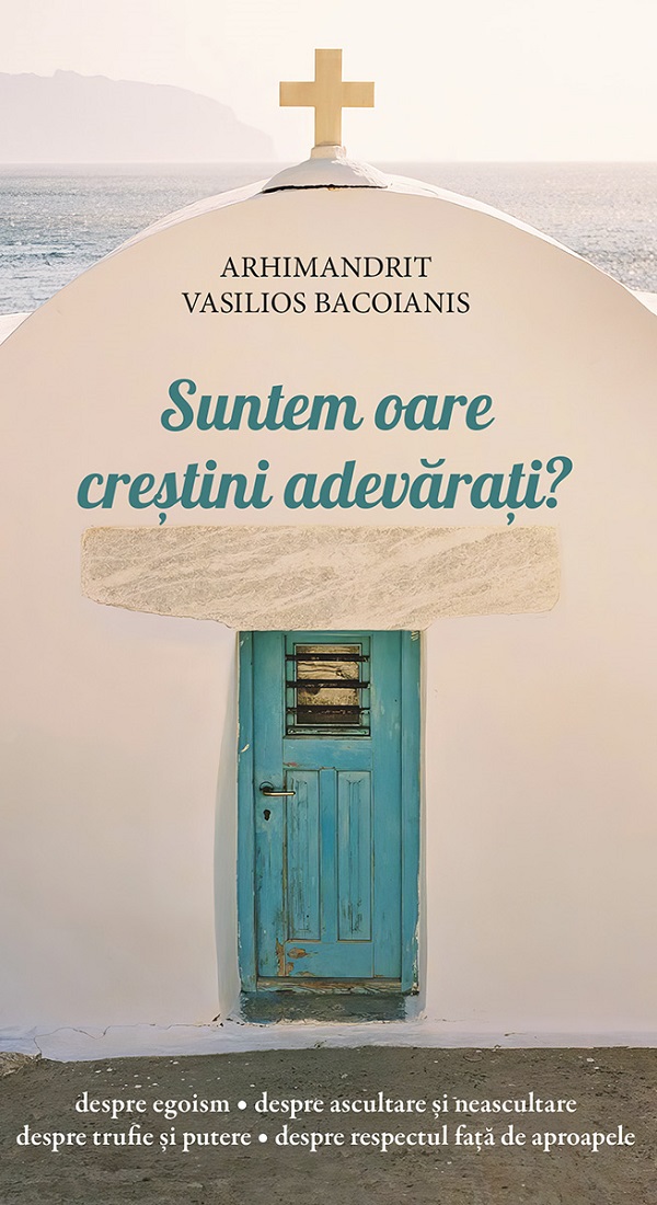 Suntem oare crestini adevarati?, Vasilios Bacoianis – copertă