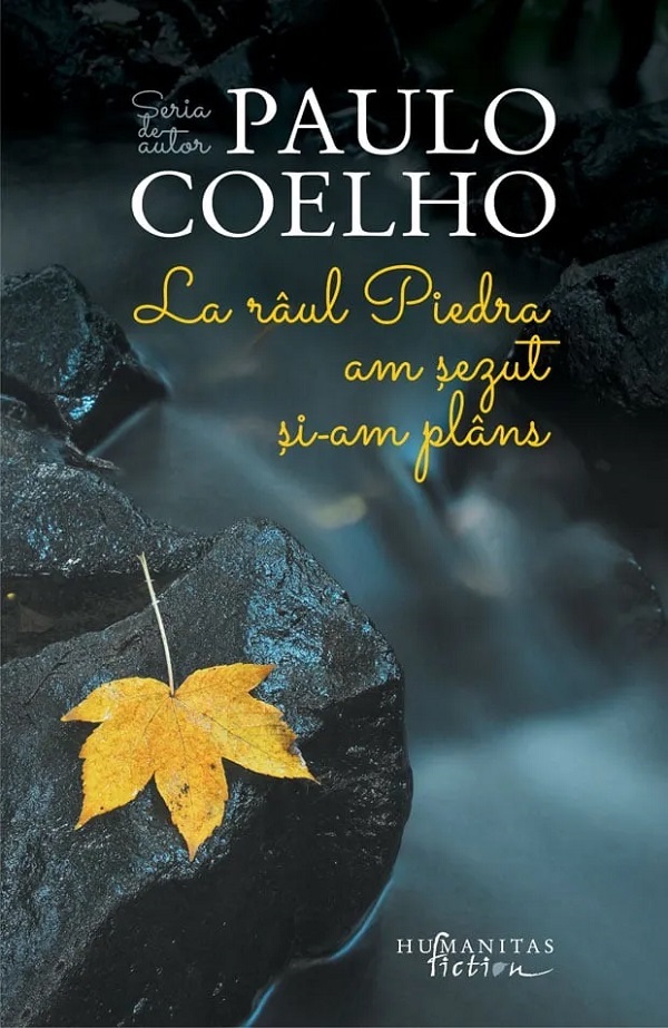 Cartea La raul Piedra am sezut si-am plans de Paulo Coelho