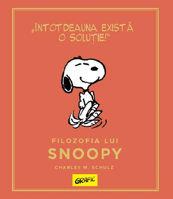 Cartea Peanuts. Ghiduri pentru viata. Filozofia lui Snoopy