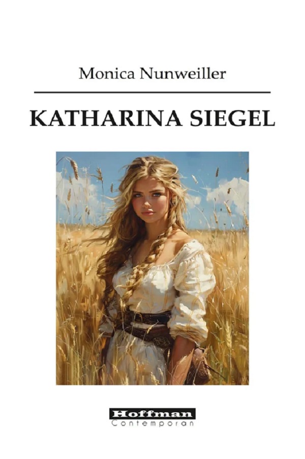 Cartea Katharina Siegel de Monica Nunweiller