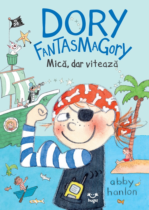 Cartea Dory Fantasmagory: Mica, dar viteaza de Abby Hanlon – Editura EPICA