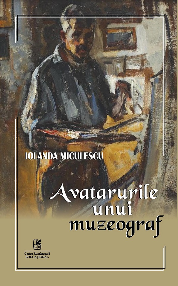 Cartea Avatarurile unui muzeograf