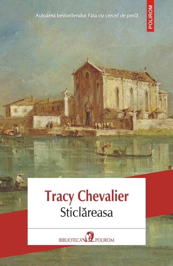 Cartea Sticlareasa de Tracy Chevalier