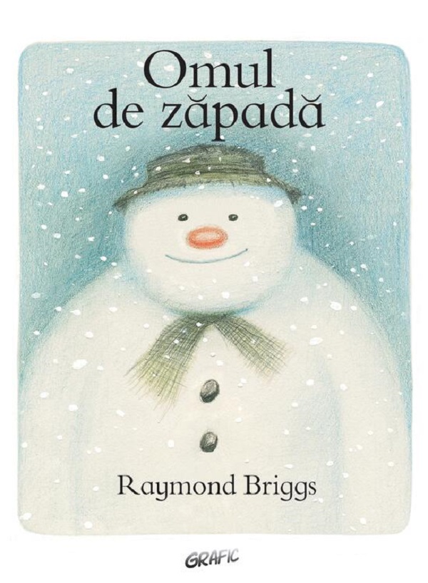 Cartea Omul de zapada de Raymond Briggs