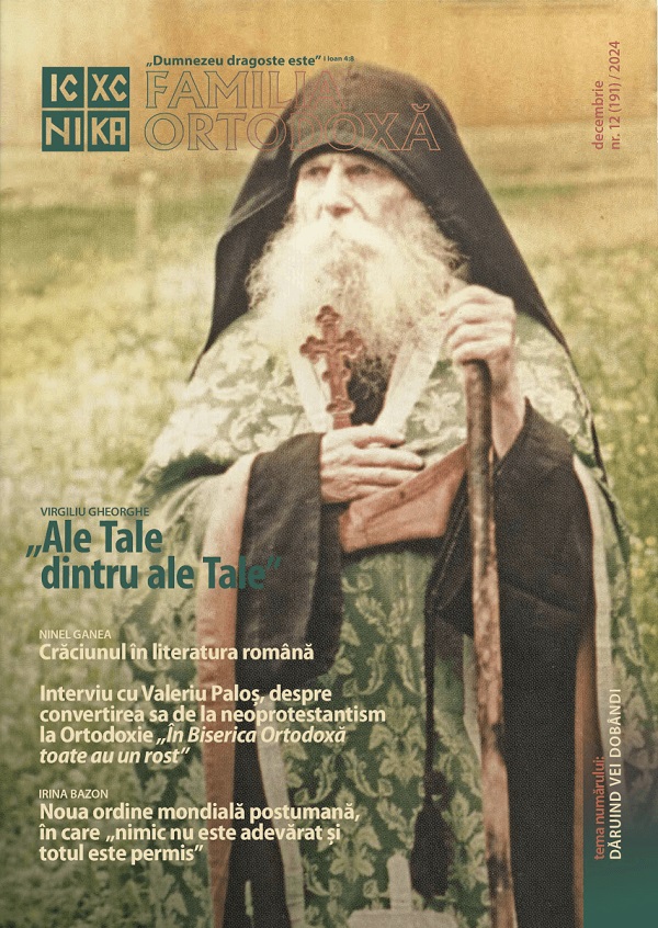Cartea Familia Ortodoxa Nr.12 (191) Decembrie 2024 – Editura FAMILIA ORTODOXA