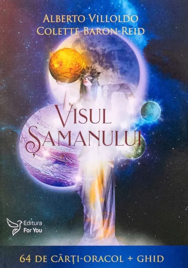 Cartea Visul samanului. Set 64 de carti-oracol + Ghid de Colette Baron-Reid, Alberto Villoldo