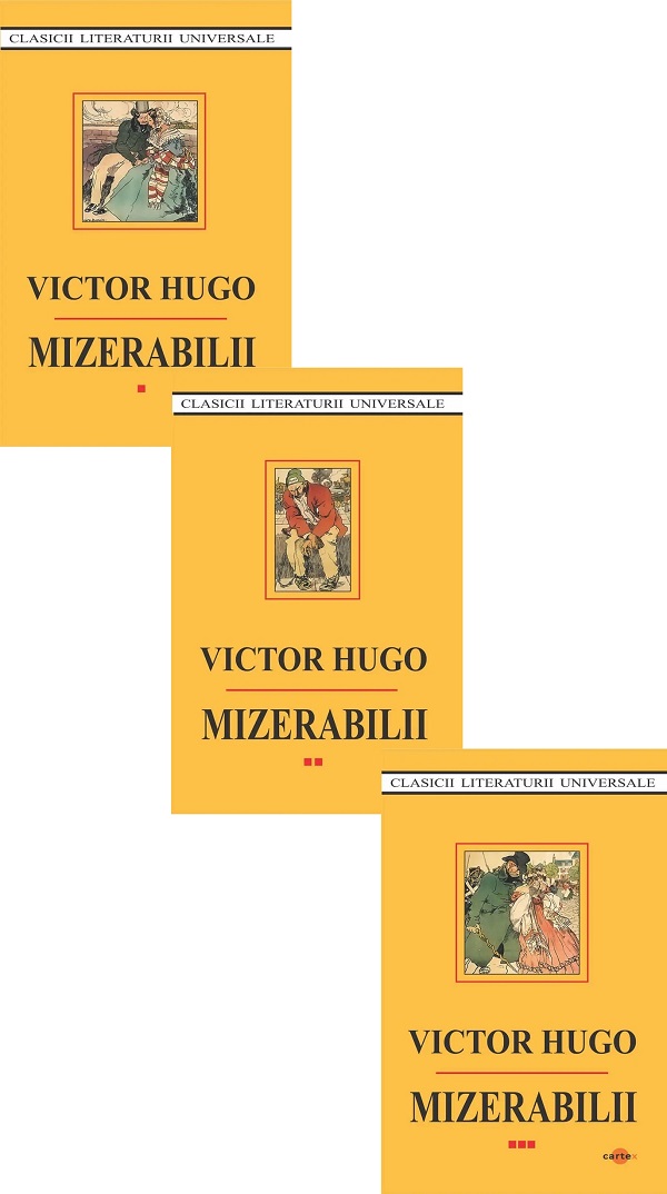 Cartea Mizerabilii Vol.1 + Vol.2 + Vol.3 de Victor Hugo