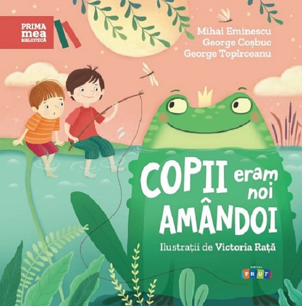 Cartea Copii eram noi amandoi de George Topirceanu, George Cosbuc, Mihai Eminescu