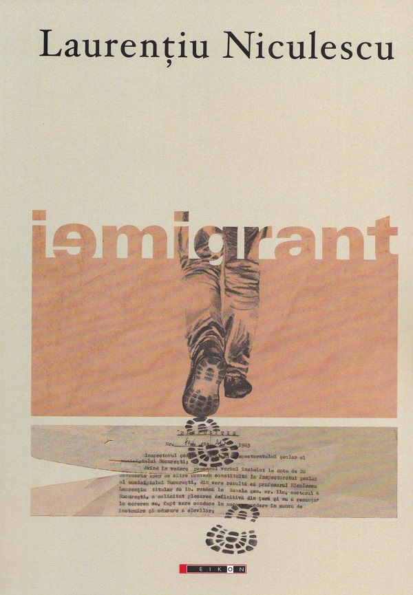 Cartea Iemigrant de Laurentiu Niculescu