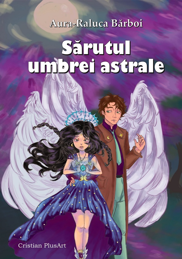 Sarutul umbrei astrale, Aura-Raluca Barboi – copertă