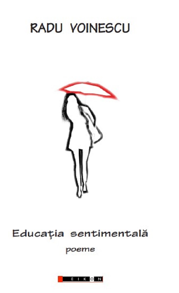 Cartea Educatia sentimentala de Radu Voinescu