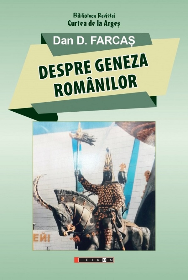 Despre geneza romanilor, Dan D. Farcas – copertă