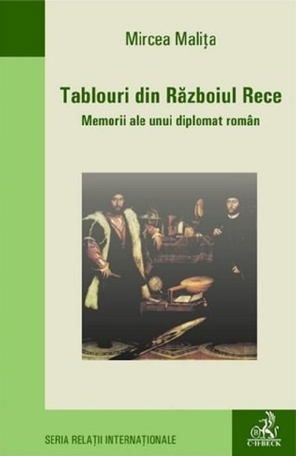 Cartea Tablouri din Razboiul Rece. Memorii ale unui diplomat roman