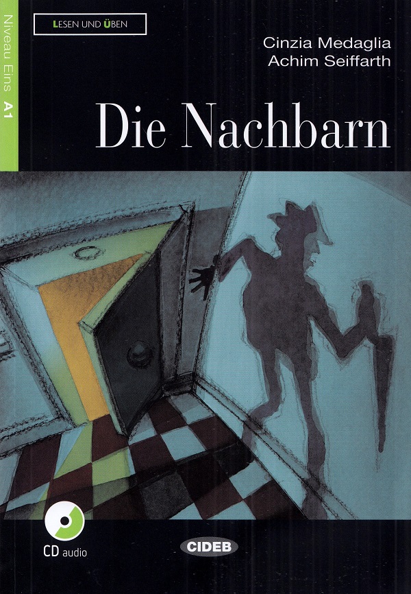 Cartea Die Nachbarn + CD de Cinzia Medaglia, Achim Seiffarth
