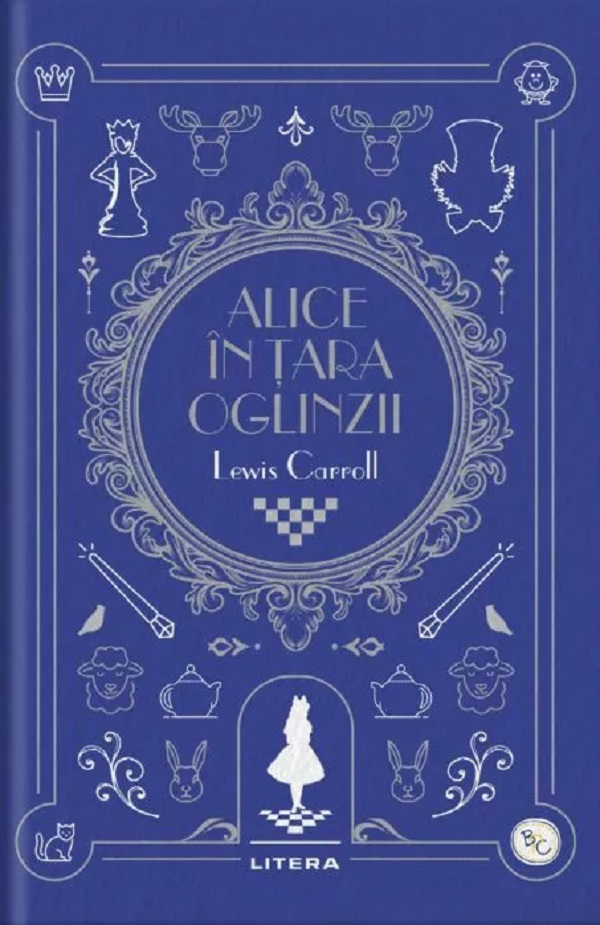 Cartea Alice in Tara Oglinzii de Lewis Carroll