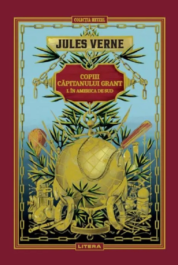 Cartea Copiii capitanului Grant. In America de Sud de Jules Verne