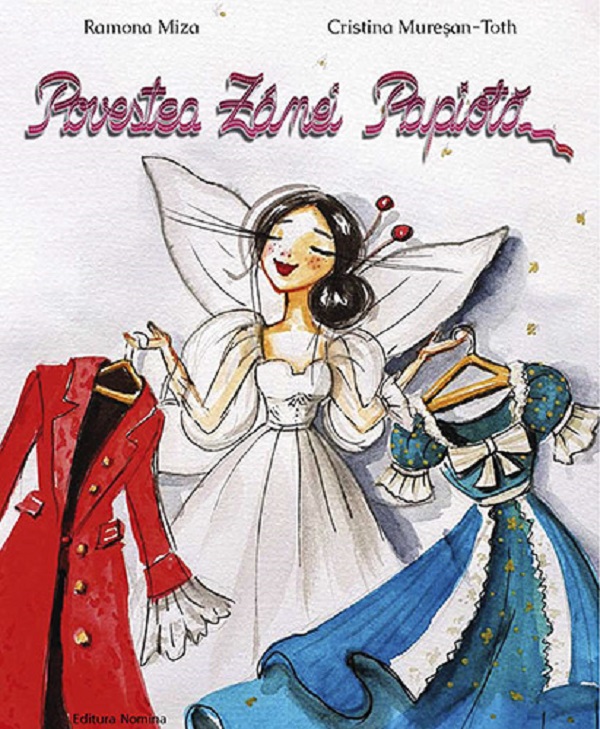 Cartea Povestea Zanei Papiota Ed.2 de Ramona Miza, Cristina Muresan-Toth