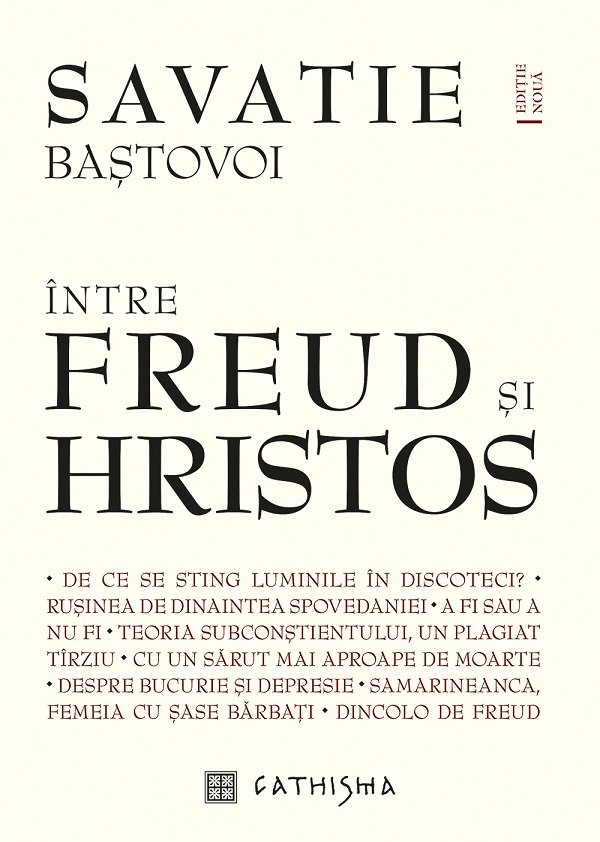 Cartea Intre Freud si Hristos de Savatie Bastovoi