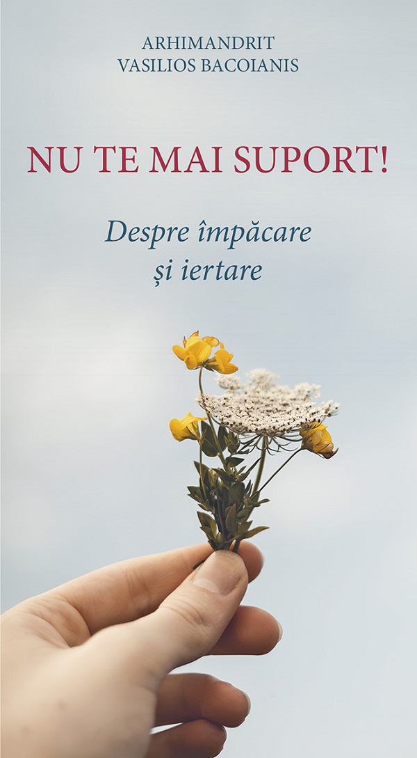 Cartea Nu te mai suport! Despre impacare si iertare