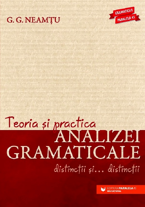 Cartea Teoria si practica analizei gramaticale. Distinctii si distinctii