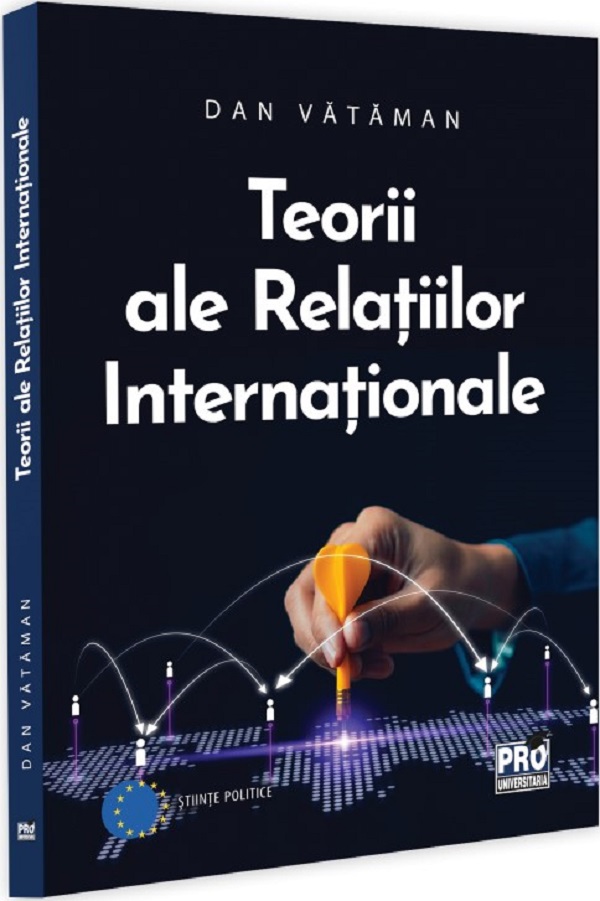 Cartea Teorii ale relatiilor internationale de Dan Vataman
