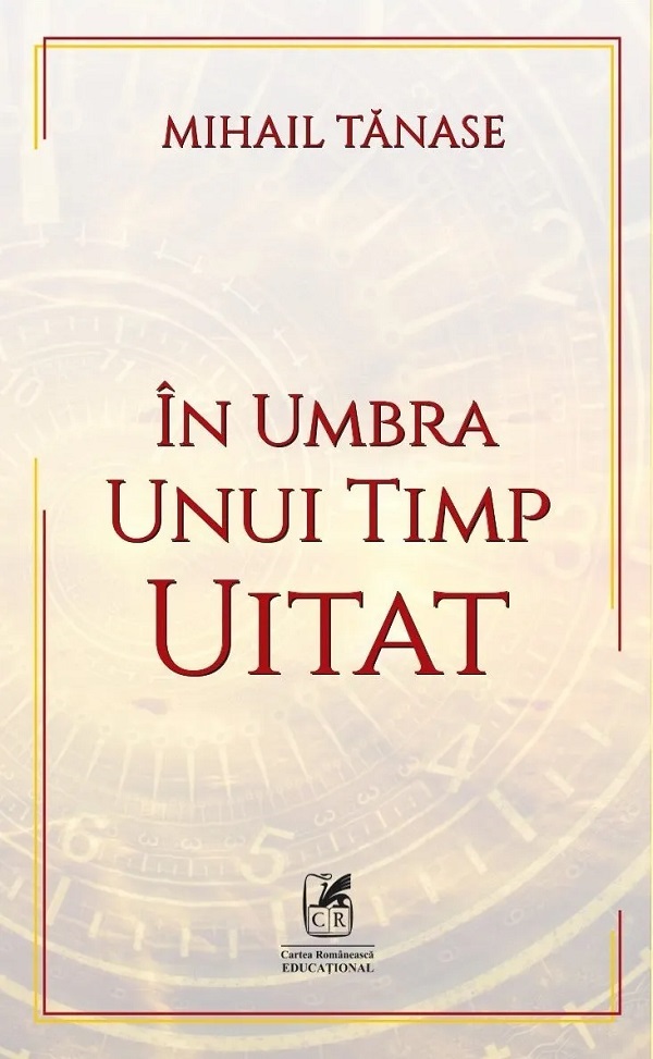 Cartea In umbra unui timp uitat