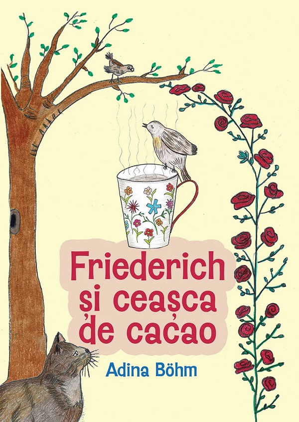 Friederich si ceasca de cacao, Adina Bohm – copertă