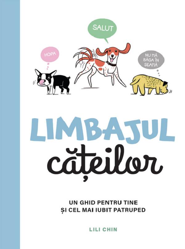 Cartea Limbajul cateilor de Lili Chin