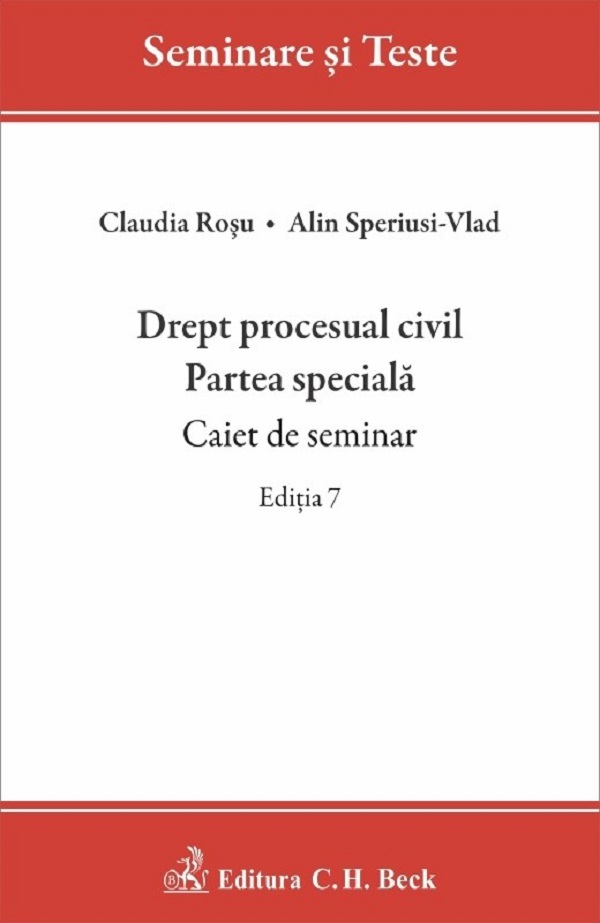 Cartea Drept procesual civil. Partea speciala. Caiet de seminar Ed.7