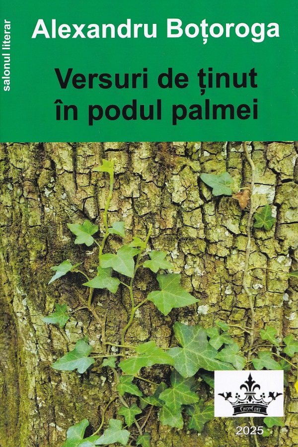 Cartea Versuri de tinut in podul palmei de Alexandru Botoroga