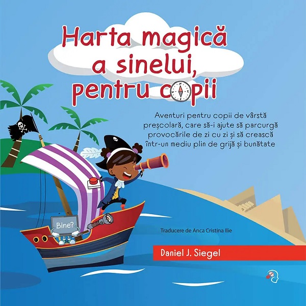 Cartea Harta magica a sinelui, pentru copii de Daniel J. Siegel