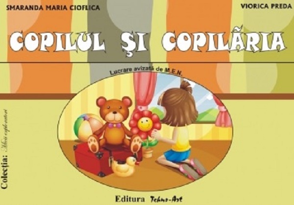Cartea Copilul si copilaria. Mapa educativa de Viorica Preda
