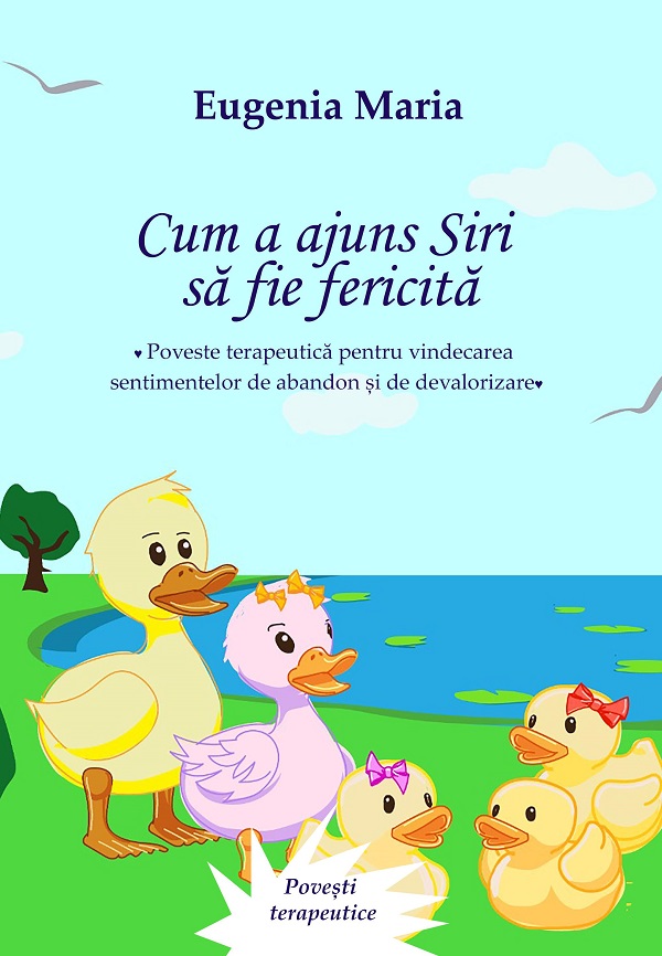 Cartea Cum a ajuns Siri sa fie fericita