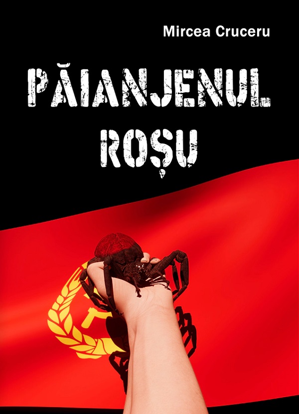 Cartea Paianjenul rosu de Mircea Cruceru