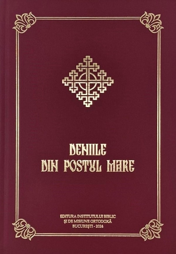 Cartea Deniile din Postul Mare – Editura INSTITUTUL BIBLIC