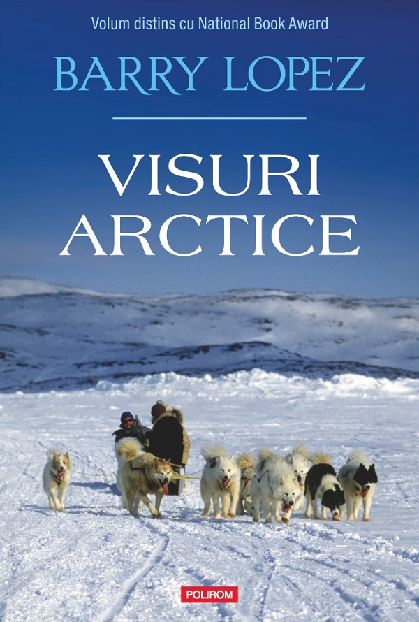 Visuri arctice, Barry Lopez – copertă