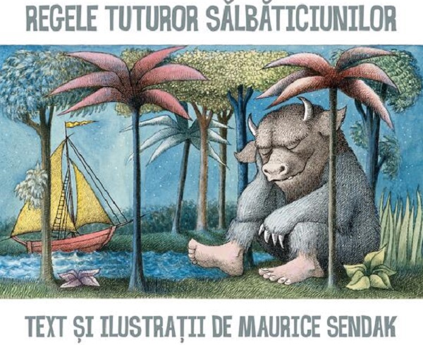 Cartea Regele tuturor salbaticiunilor de Maurice Sendak