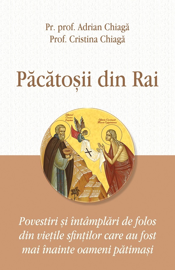 Cartea Pacatosii din Rai de Adrian Chiaga, Cristina Chiaga