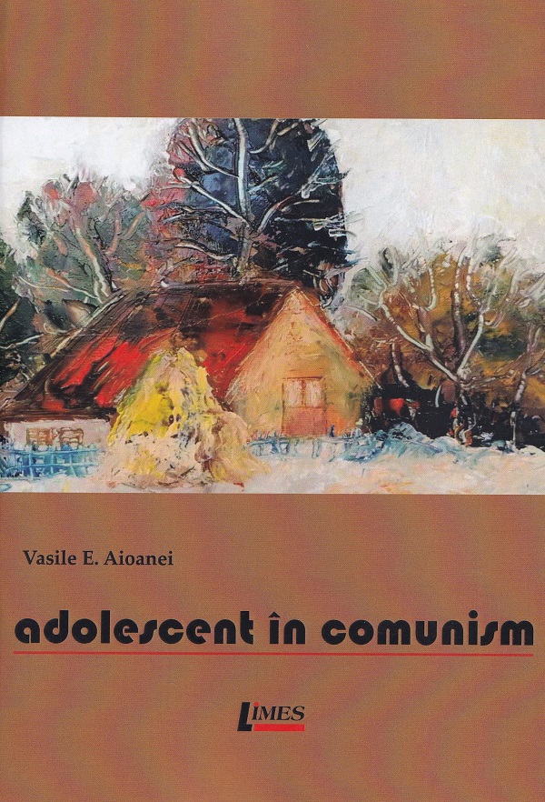 Adolescent in comunism, Vasile E. Aioanei – copertă