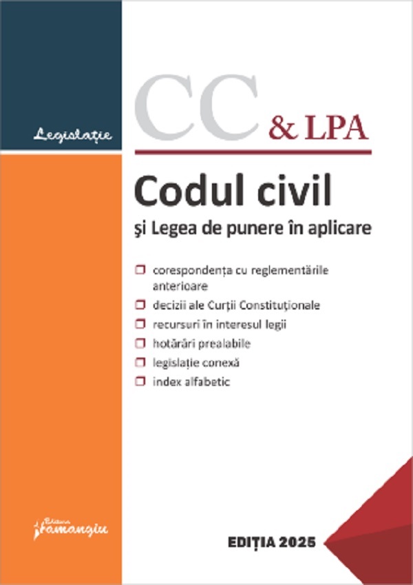 Cartea Codul civil si legea de punere in aplicare Act. 10 Februarie 2025 – Editura HAMANGIU