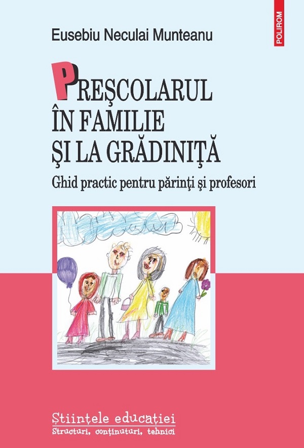Cartea Prescolarul in familie si la gradinita de Eusebiu Neculai Munteanu