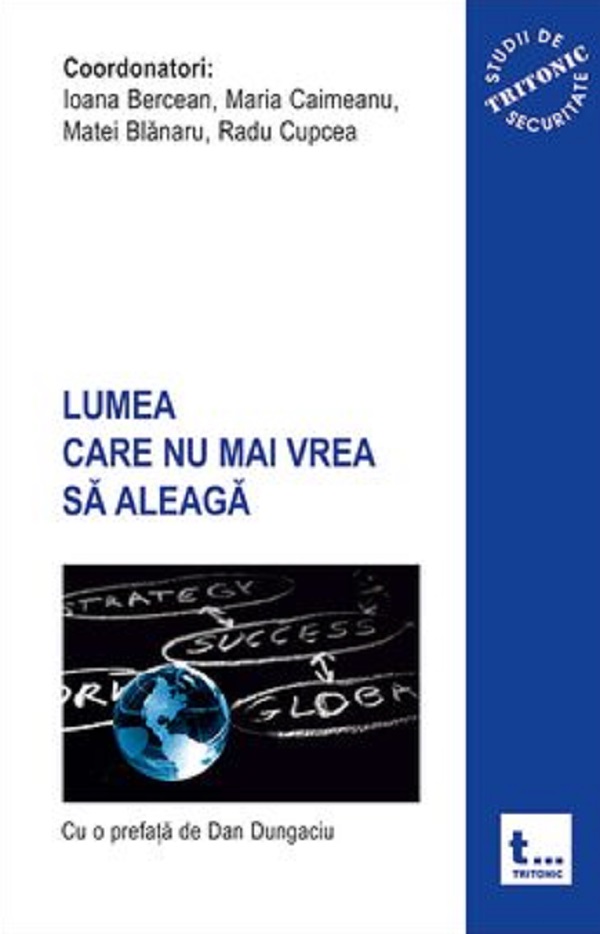 Cartea Lumea care nu mai vrea sa aleaga de Ioana Bercean