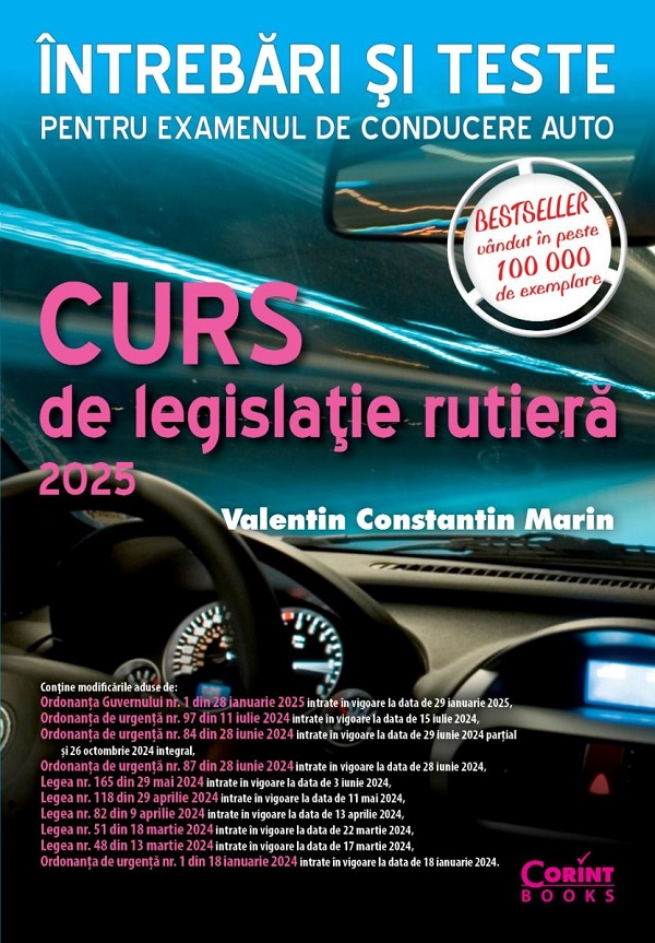 Cartea Curs de legislatie rutiera 2025. Intrebari si teste de Valentin Constantin Marin