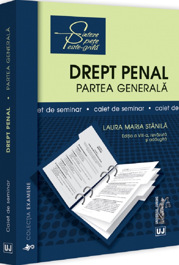 Drept penal. Partea generala. Caiet de seminar Ed.8, Laura Maria Stanila – copertă