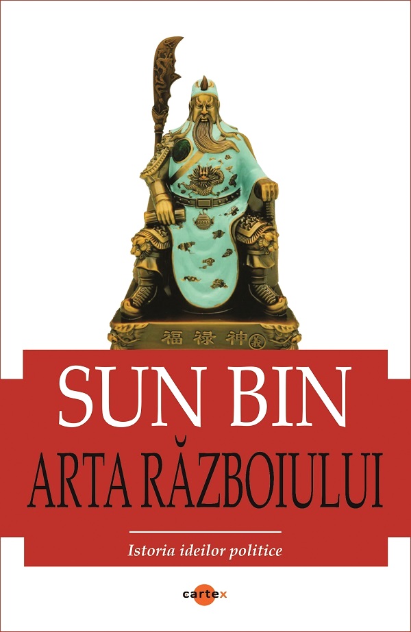 Cartea Arta razboiului de Sun Bin – Editura CARTEX