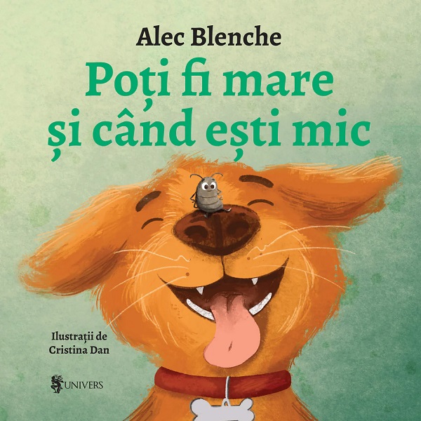 Poti fi mare si cand esti mic, Alec Blenche – copertă
