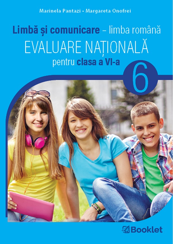 Evaluare Nationala. Limba romana - Clasa 6, Marinela Pantazi, Margareta Onofrei – copertă