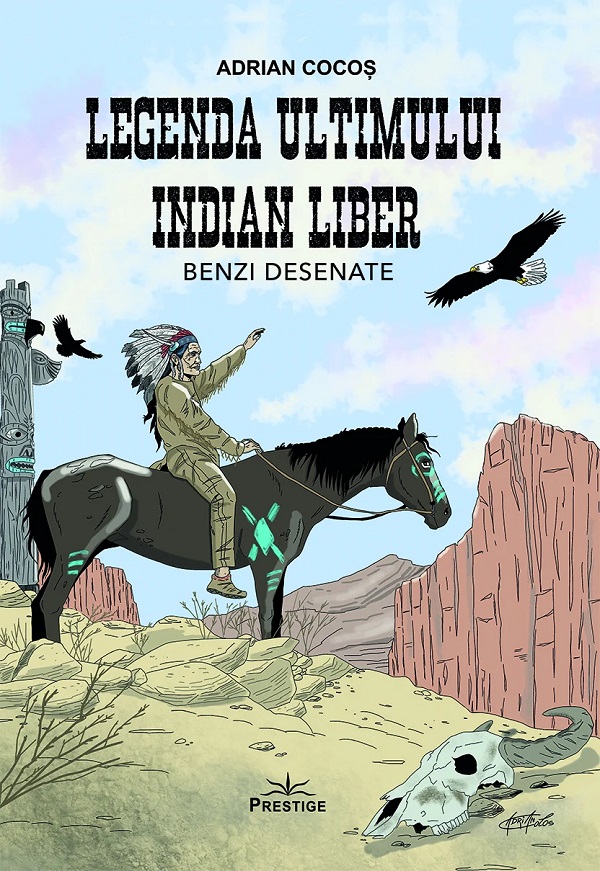 Cartea Legenda ultimului indian liber. Benzi desenate